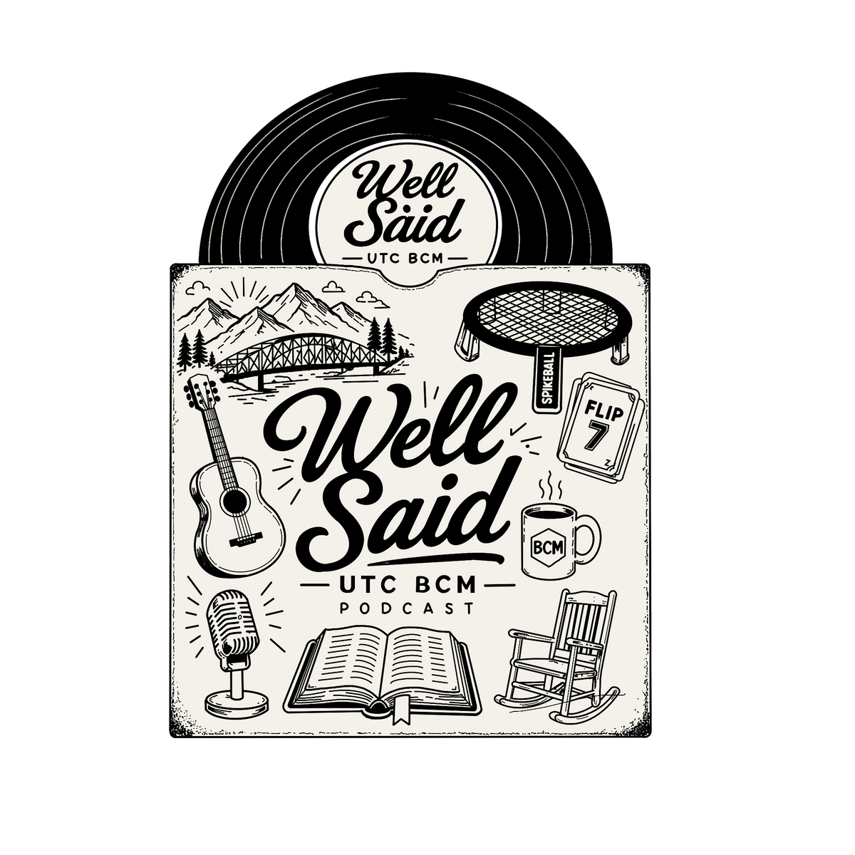 Well Said Podcast - Record Album