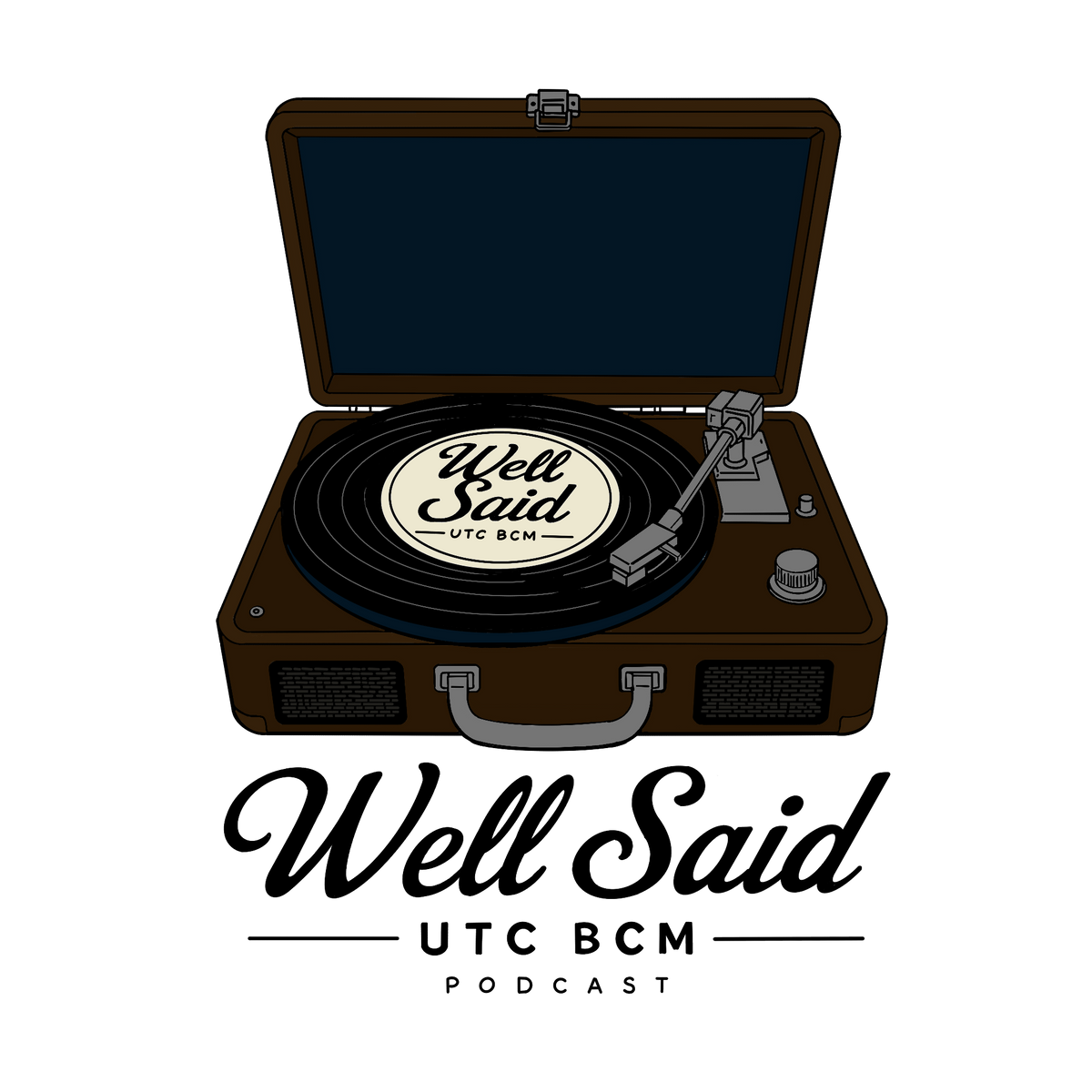 Well Said Podcast - Record Player